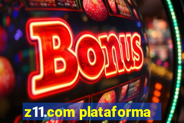 z11.com plataforma